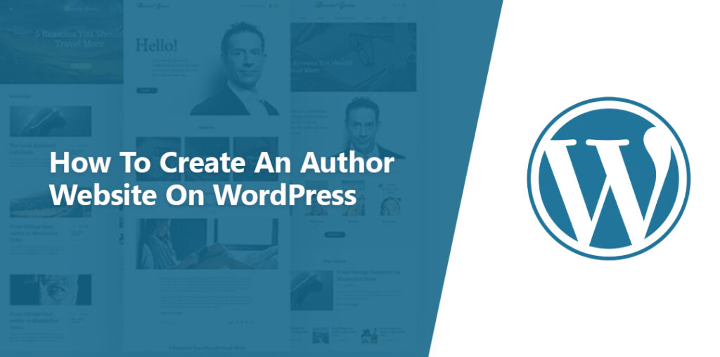 How To Create An Author Website on WordPress