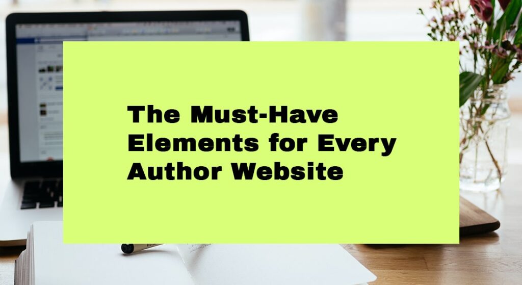 What should an Author Website Include