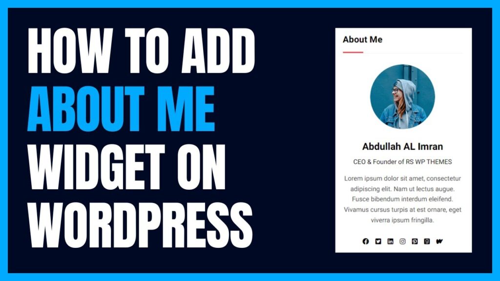 How To Add About Me Widget On WordPress? Step-by-Step Guide
