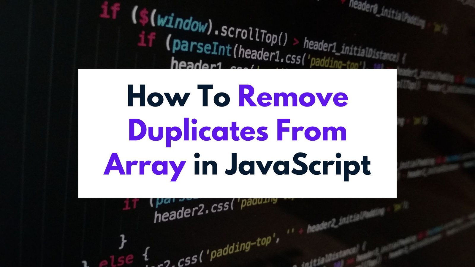 4 Methods To Remove Duplicates From Array In Javascript 4402