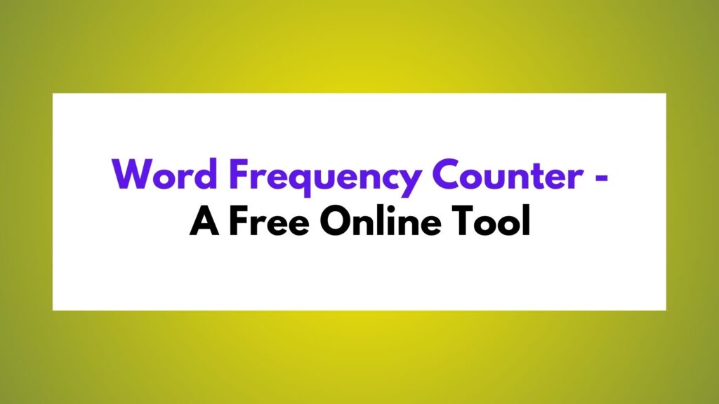 Free Word Frequency Counter