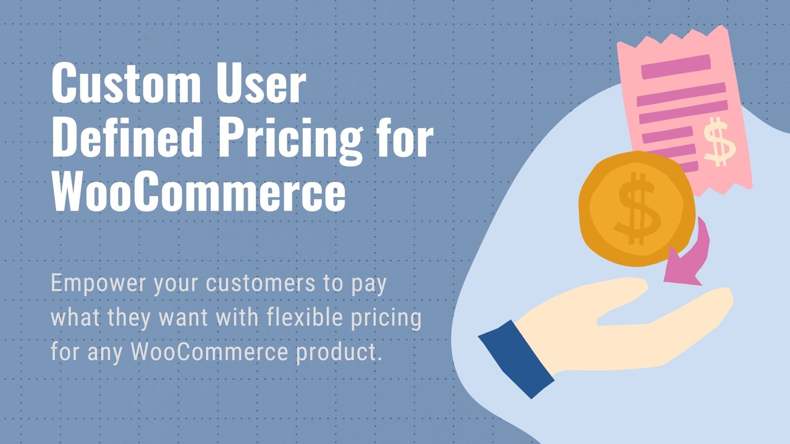 Custom User Defined Pricing for Woocommerce
