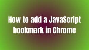 How to add a JavaScript bookmark in Chrome